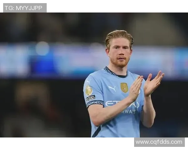 德布劳内的足球智慧与场上表现如何影响曼城的战术布局与球队成绩